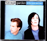 Savage Garden - To The Moon And The Back